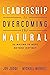 Leadership Is Overcoming th...
