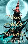 Mad Hats & Trouble