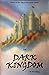 The Dark Kingdom by Jerry Ross