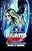 Haunted Hearts: Book One (The Always Haunt Me Duet 1)