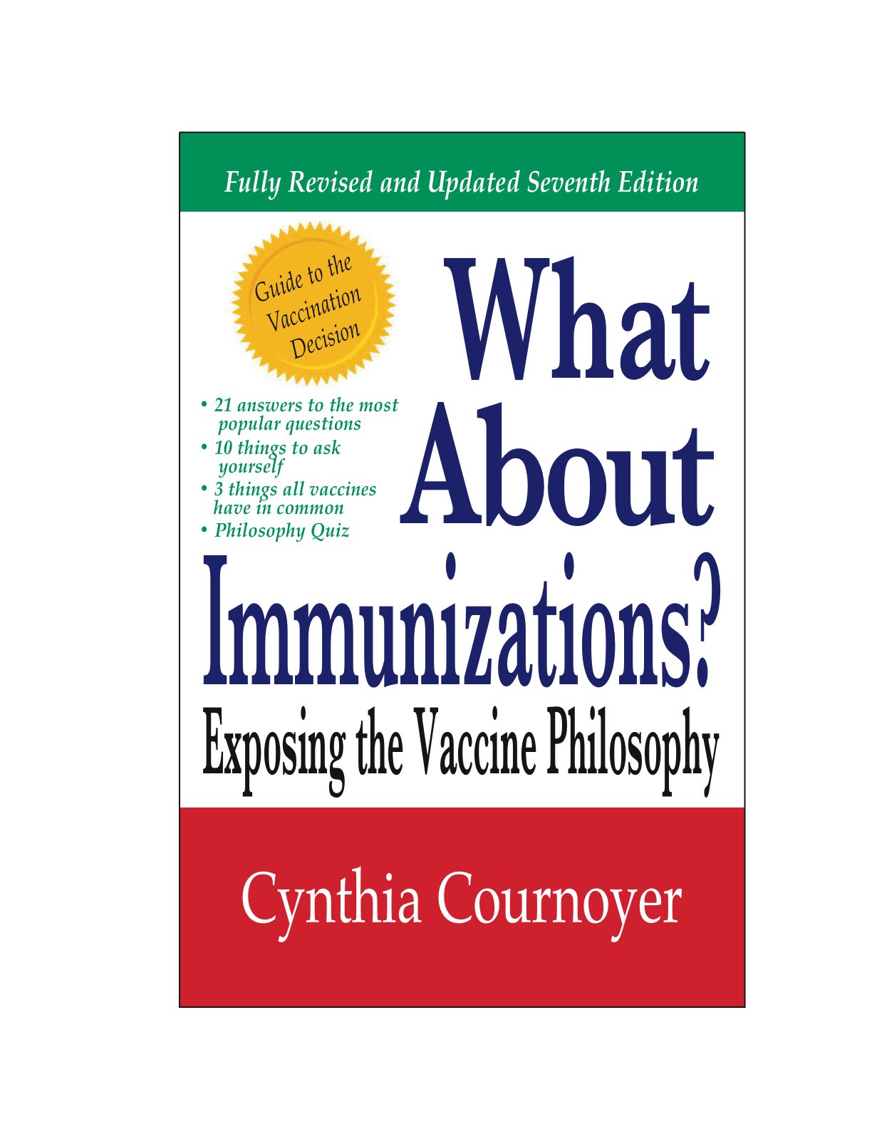What About Immunizations? Exposing the Vaccine Philosophy (Perfect Paperback)