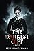 The Darkest Gift: A novel