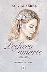Prefiero amarte