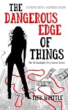 The Dangerous Edg...