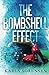 The Bombshell Effect (Washington Wolves #1)