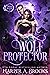 Wolf Protector (Moon Kissed...