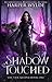 Shadow Touched (The Veil Keeper)