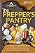 The Prepper's Pantry: The D...