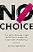 No Choice by Becca Andrews