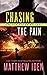 Chasing The Pain: A Marty S...