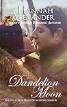 Dandelion Moon (Hallowed Halls, #2)