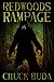 Redwoods Rampage: A Superna...