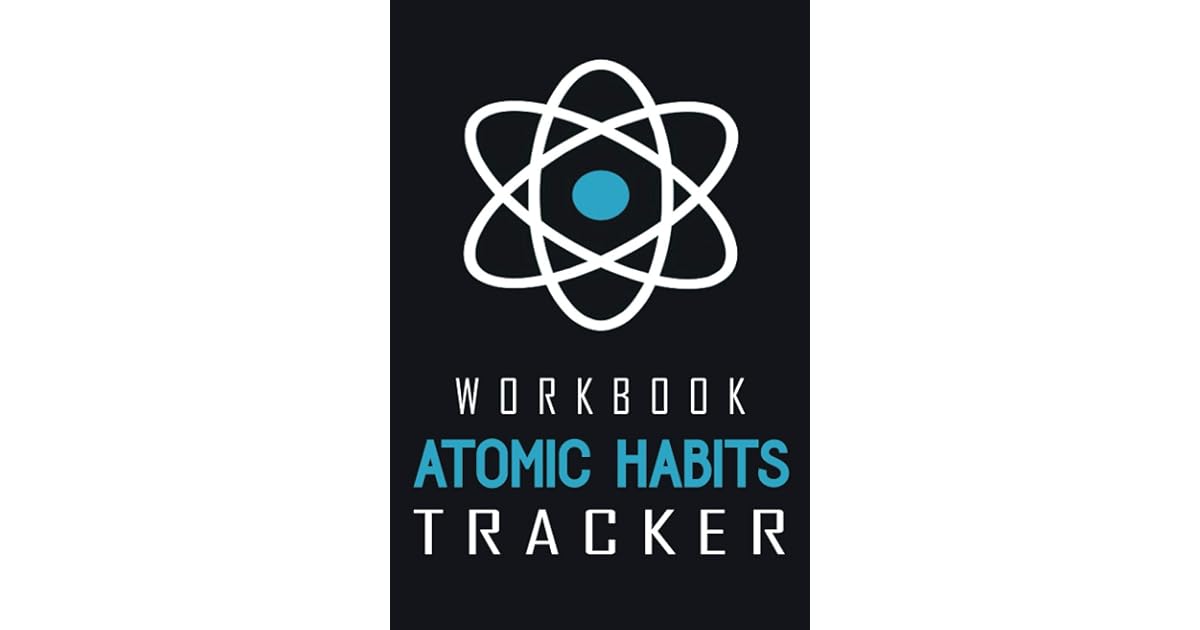 Atomic Habits Tracker Workbook Habits Tracking Diary Journal Daily