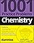 Chemistry: 1001 Practice Pr...
