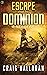 Escape from the Dominion (T...