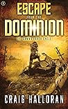 Escape from the Dominion by Craig Halloran