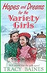 Hopes and Dreams for The Variety Girls by Tracy Baines