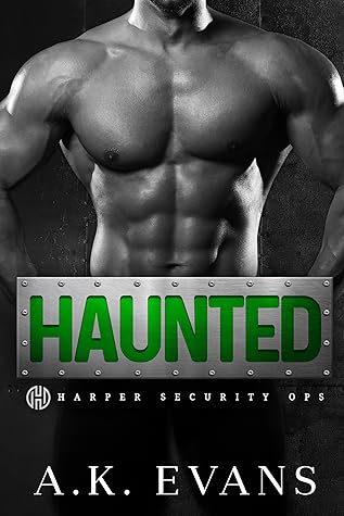 Haunted (Harper Security Ops, #4)