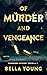 Of Murder And Vengeance (Th...