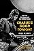 Charlie’s Good Tonight: The Life, the Times, and the Rolling Stones: The Authorized Biography of Charlie Watts – The Story of Rock's Most Celebrated Drummer