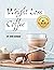 Weight Loss Coffee by John Barban