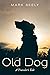 Old Dog: A Traveler’s Tale