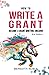 How to Write a Grant: Become a Grant Writing Unicorn