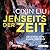 Jenseits der Zeit (Die Trisolaris-Trilogie, #3)