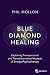 Blue Diamond Healing: Explo...