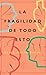 La fragilidad de todo esto by Oriol Nolis Curull La fragilidad de todo esto by Oriol Nolis Curull