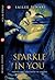 Sparkle in You