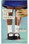 What We Inherit: ...
