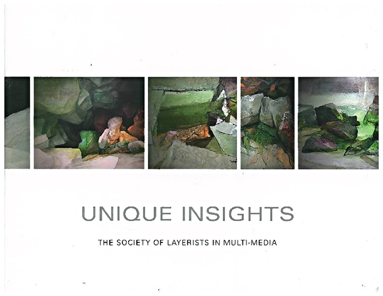 Unique Insights: The Society of Layerists in Multi-Media