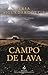 Campo de Lava (Children's House, #4)