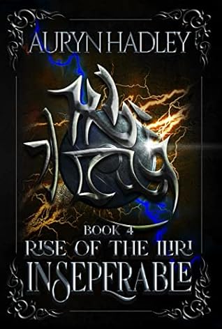 Inseparable (Rise of the Iliri, #4)