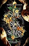 Song of Silk and Scars