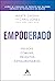 Empoderado: Pessoas comuns, produtos extraordinários (Portuguese Edition)