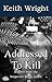 Addressed To Kill