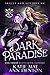 Dark Paradise: Skulls and S...
