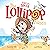 The Lollipop Fiasco  (A Wee...