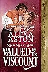 Valued by the Viscount by Alexa Aston