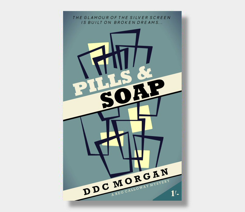 Pills & Soap (A Reg Calloway Mystery #2)