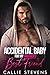 Accidental Baby For My Brot...