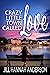 Crazy Little Town Called Love by Jill Hannah Anderson