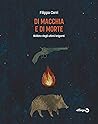Di macchia e di morte by Filippo Cerri