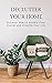 Declutter Your Home by Kate Tant