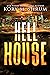 Hell House: A Lou Thorne Thriller (Shadows in the Water Series Book 9)