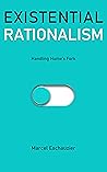 Existential Rationalism by Marcel Eschauzier