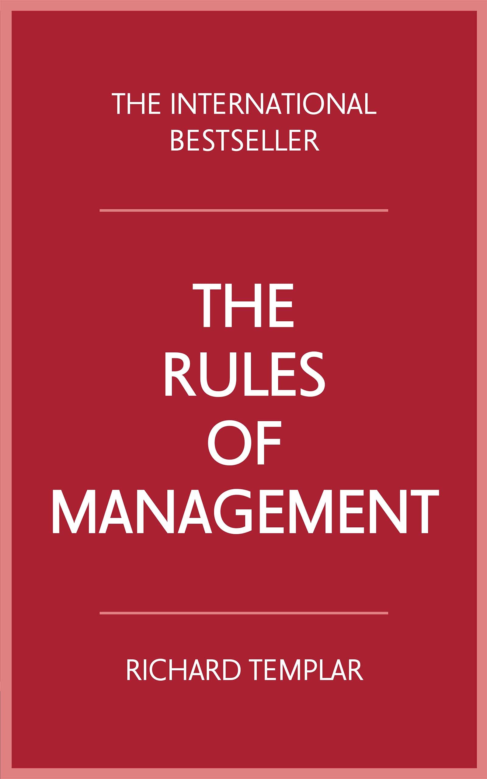 Rules of Management, The (Kindle Edition)