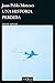 Una historia perdida (Spanish Edition)
